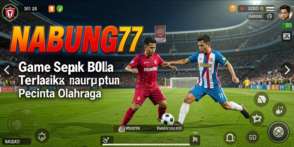 Screenshot gameplay NABUNG77 menampilkan aksi seru di lapangan sepak bola.